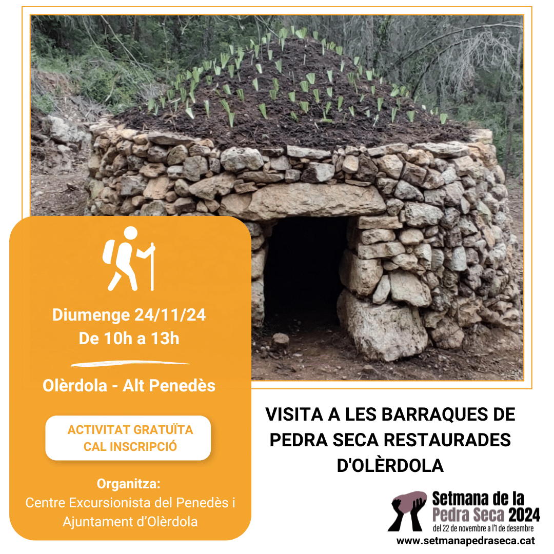 Visita a les barraques de pedra seca restaurades d'Olèrdola
